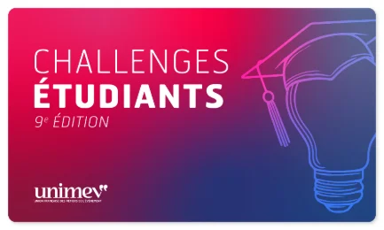 Les Challenges Étudiants UNIMEV reviennent pour une nouvelle édition !