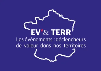 Territoires et événementiel : renforcer le dialogue et les coopérations
