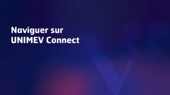 Quelles sont les principales fonctionnalités d'UNIMEV Connect ?
